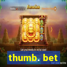 thumb. bet